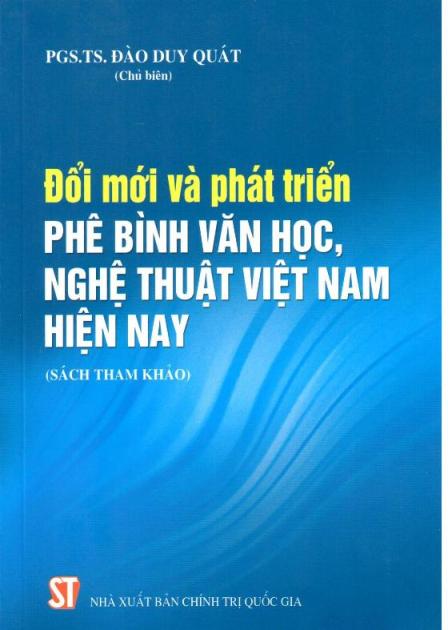 Đổi mới và phát triển phê bình văn học, nghệ thuật Việt Nam hiện nay