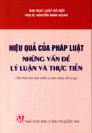 Hiệu quả của pháp luật - Những vấn đề lý luận và thực tiễn