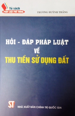 Hỏi - đáp pháp luật về thu tiền sử dụng đất