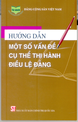 Hướng dẫn một số vấn đề cụ thể thi hành Điều lệ Đảng