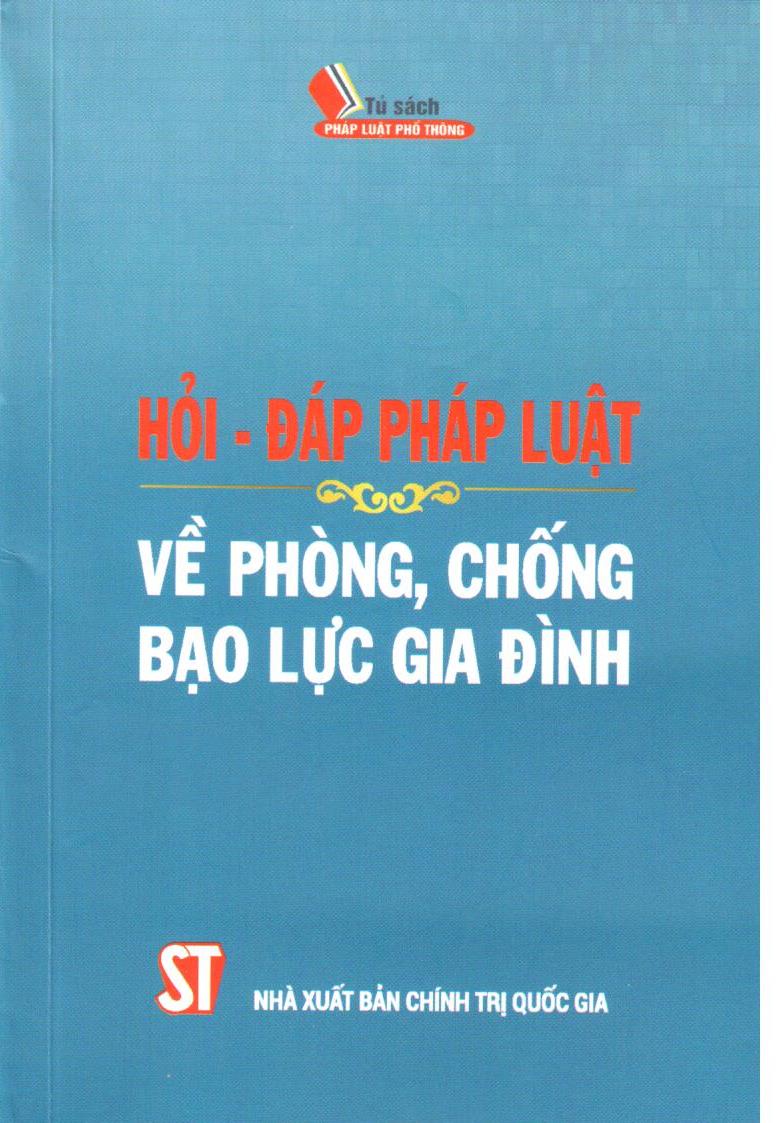Hỏi - Đáp pháp luật về phòng, chống bạo lực gia đình