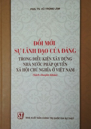 Đổi mới sự lãnh đạo của Đảng trong điều kiện xây dựng Nhà nước pháp quyền xã hội chủ nghĩa ở Việt Nam