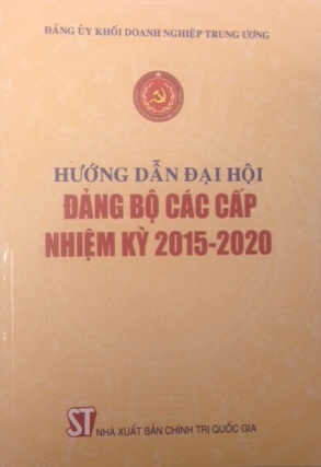 Hướng dẫn đại hội đảng bộ các cấp nhiệm kỳ 2015-2020