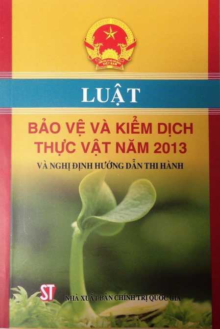 Luật bảo vệ và kiểm dịch thực vật năm 2013 và nghị định hướng dẫn thi hành
