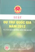 Luật dự trữ quốc gia năm 2012 và văn bản hướng dẫn thi hành