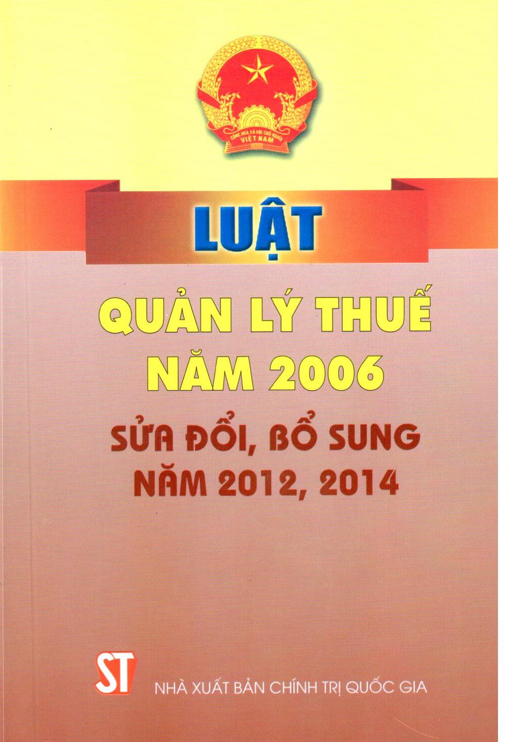 Luật quản lý thuế năm 2006 sửa đổi, bổ sung năm 2012, 2014