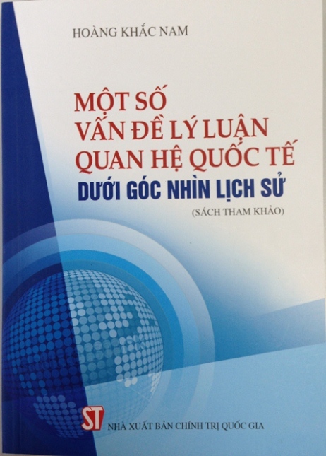 Một số vấn đề lý luận quan hệ quốc tế dưới góc nhìn lịch sử (Sách tham khảo)