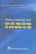 Những tranh luận mới của các học giả Nga về chủ nghĩa xã hội