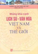 Những khía cạnh lịch sử - văn hóa Việt Nam và thế giới
