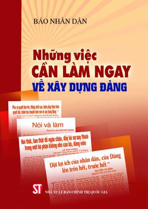 Những việc cần làm ngay về xây dựng Đảng