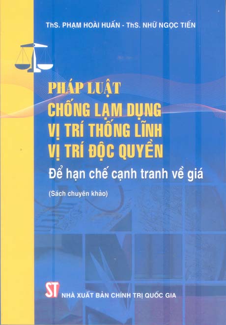 Pháp luật chống lạm dụng vị trí thống lĩnh, vị trí độc quyền để hạn chế cạnh tranh về giá