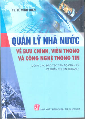 Quản lý nhà nước về bưu chính, viễn thông và công nghệ thông tin