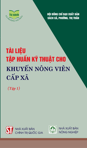 Tài liệu tập huấn kỹ thuật cho khuyến nông viên cấp xã (Tập 1) 