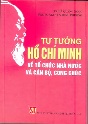 Tư tưởng Hồ Chí Minh về tổ chức nhà nước và cán bộ, công chức