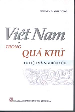 Việt Nam trong quá khứ - Tư liệu và nghiên cứu