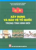 Xây dựng và bảo vệ Tổ quốc trong tình hình mới