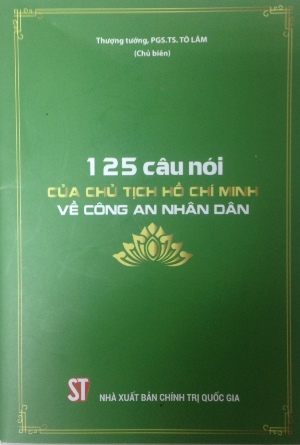 125 câu nói của Chủ tịch Hồ Chí Minh về công an nhân dân