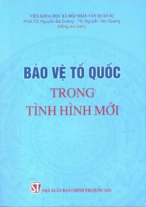 Bảo vệ Tổ quốc trong tình hình mới