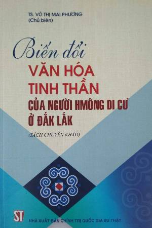 Biến đổi văn hóa tinh thần của người Hmông di cư ở Đắk Lắk