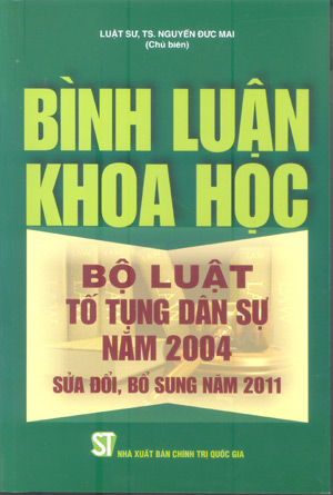 Bình luận khoa học Bộ luật tố tụng dân sự năm 2004 sửa đổi, bổ sung năm 2011