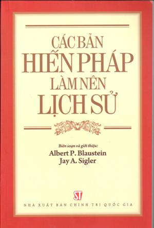 Các bản hiến pháp làm nên lịch sử