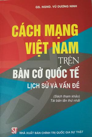 Cách mạng Việt Nam trên bàn cờ quốc tế lịch sử và vấn đề