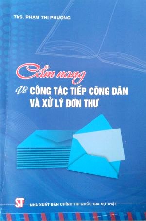 Cẩm nang về công tác tiếp công dân và xử lý đơn thư