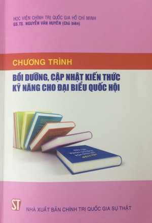Chương trình bồi dưỡng, cập nhật kiến thức kỹ năng cho đại biểu Quốc hội
