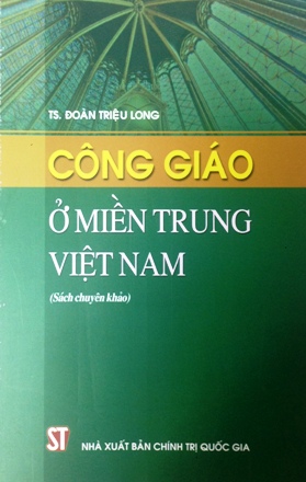 Công giáo ở miền Trung Việt Nam (Sách chuyên khảo)