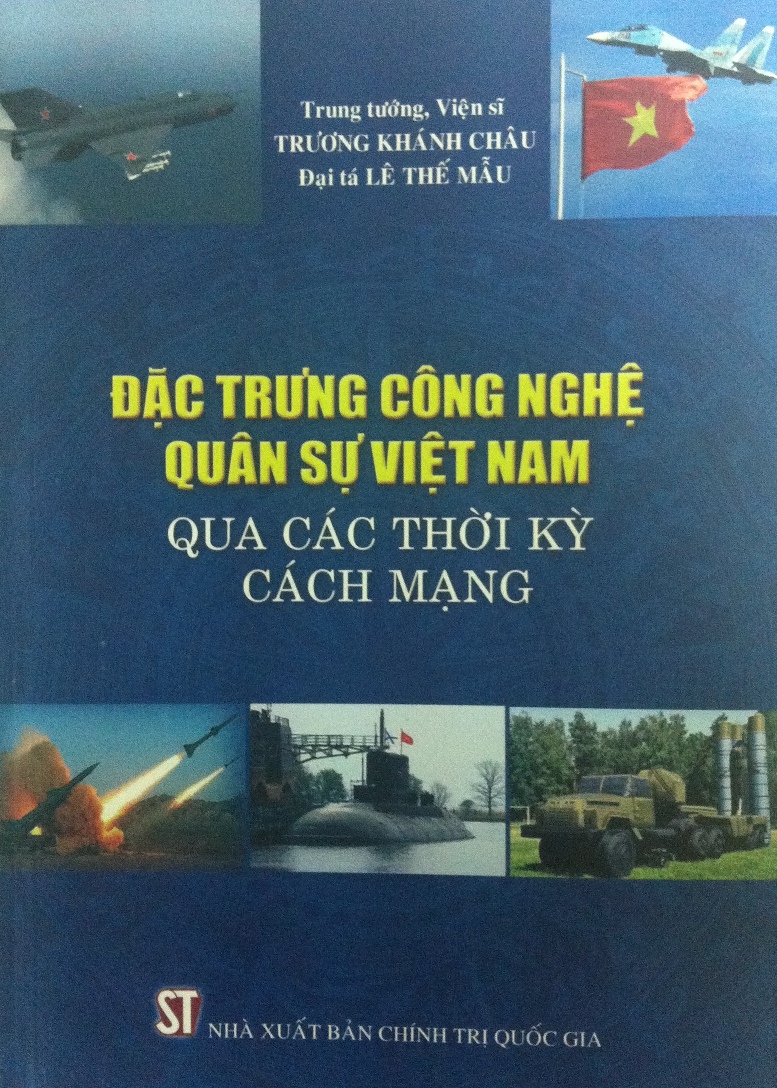 Đặc trưng công nghệ quân sự Việt Nam qua các thời kỳ cách mạng