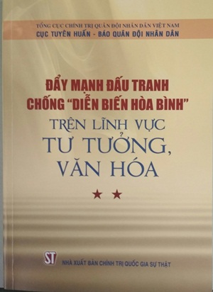 Đẩy mạnh đấu tranh chống “diễn biến hòa bình” trên lĩnh vực tư tưởng, văn hóa