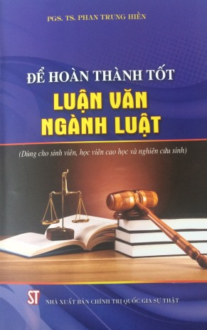 Để hoàn thành tốt luận văn ngành luật