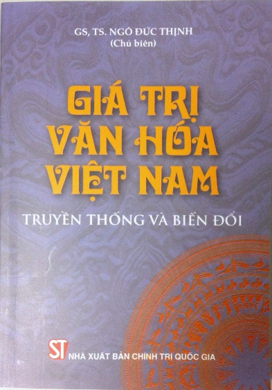    Giá trị văn hóa Việt Nam - Truyền thống và biến đổi