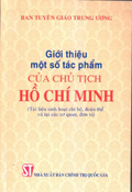 Giới thiệu một số tác phẩm của Chủ tịch Hồ Chí Minh