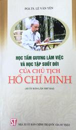 Học tấm gương làm việc và học tập suốt đời của Chủ tịch Hồ Chí Minh