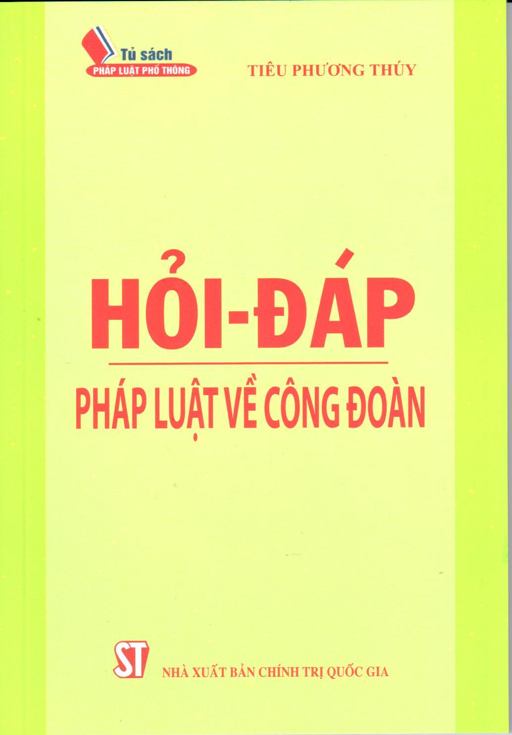Hỏi - đáp pháp luật về công đoàn