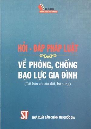 Hỏi - đáp pháp luật về phòng, chống bạo lực gia đình 