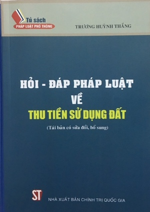 Hỏi - đáp pháp luật về thu tiền sử dụng đất