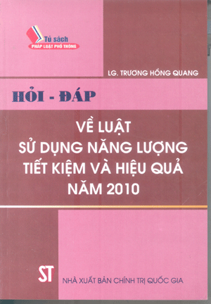 Hỏi – đáp về Luật sử dụng năng lượng tiết kiệm và hiệu quả năm 2010