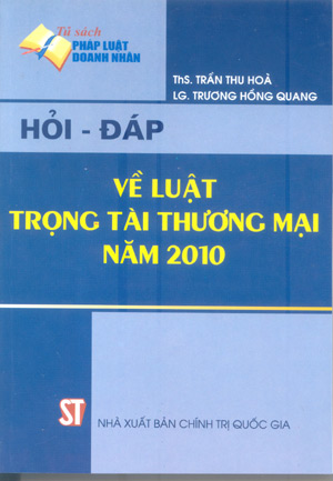 Hỏi – đáp về Luật trọng tài thương mại năm 2010