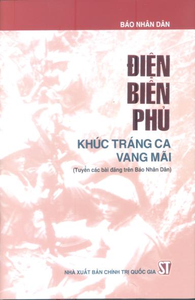 Điện Biên Phủ - Khúc tráng ca vang mãi