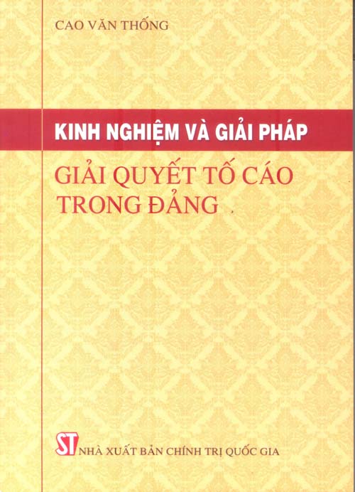 Kinh nghiệm và giải pháp giải quyết tố cáo trong Đảng