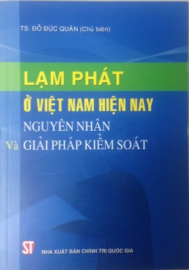 Lạm phát ở Việt Nam hiện nay - Nguyên nhân và giải pháp kiểm soát