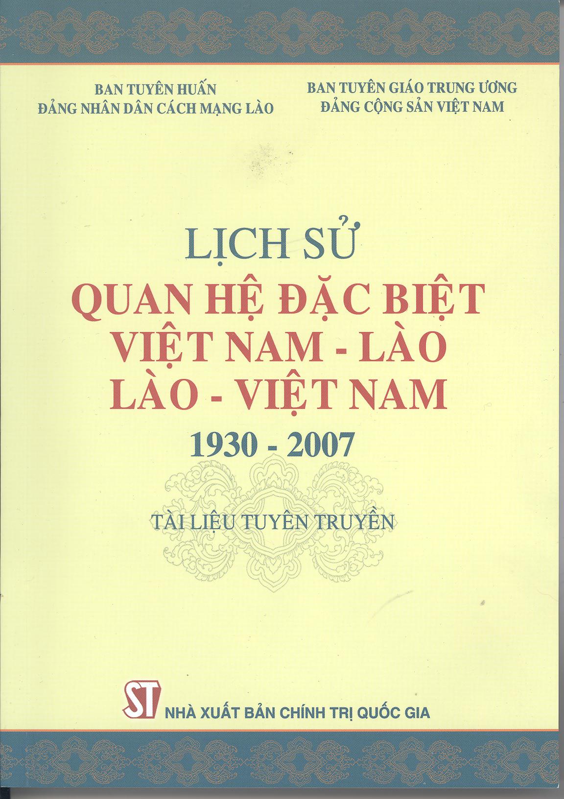 Lịch sử quan hệ đặc biệt Việt Nam – Lào, Lào – Việt Nam (1930-2007) – Tài liệu tuyên truyền