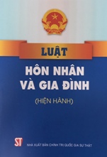 Luật hôn nhân và gia đình (Hiện hành)