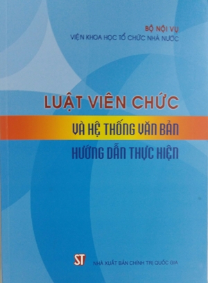 Luật viên chức và hệ thống văn bản hướng dẫn thực hiện