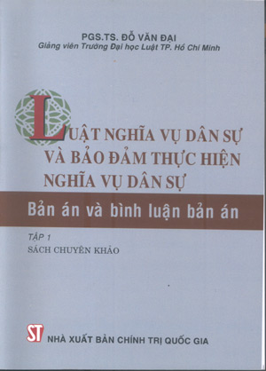 Luật nghĩa vụ dân sự và bảo đảm thực hiện nghĩa vụ dân sự - Bản án và bình luận bản án