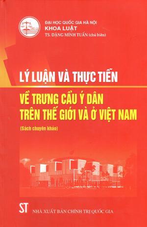 Lý luận và thực tiễn về trưng cầu ý dân trên thế giới và Việt Nam 