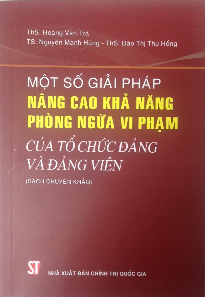 Một số giải pháp nâng cao khả năng phòng ngừa vi phạm của tổ chức đảng và đảng viên