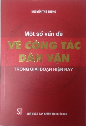 Một số vấn đề về công tác dân vận trong giai đoạn hiện nay